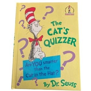 The Cat's Quizzer: Are YOU Smarter Than the Cat in the Hat? by Dr. Se Ha…